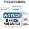 Signmission Office Not An Exit, 5 in W x Rectangle, Vinyl Decal OS-2PACK-NS-D-35-L-16284 - alternate 2